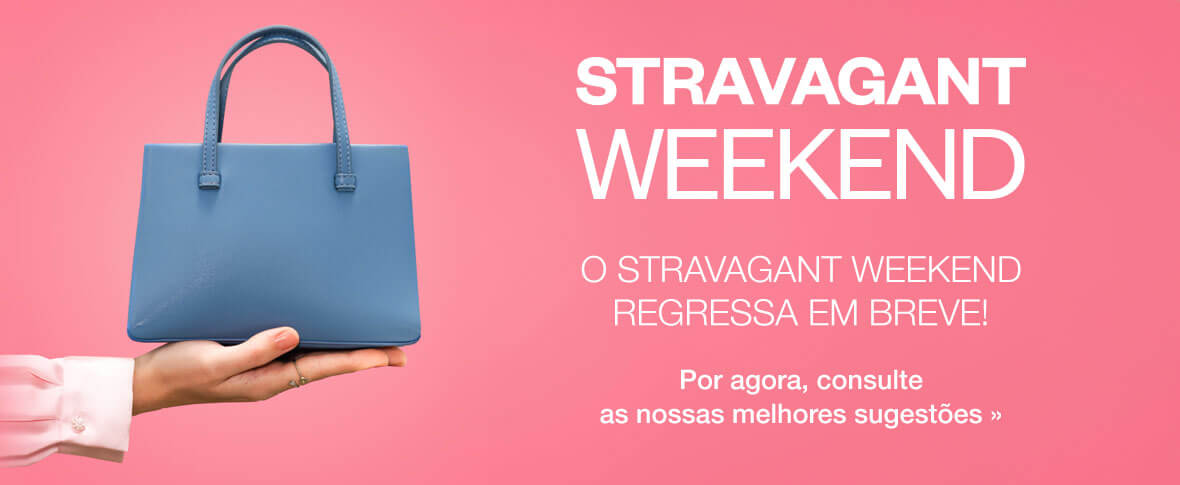 Stravagant Weekend em breve