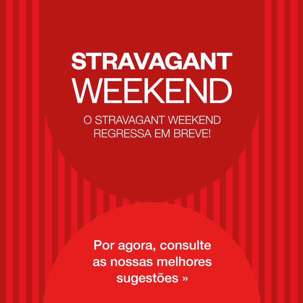 Stravagant Weekend em breve