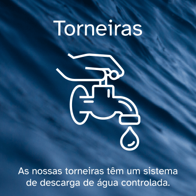 Torneiras: descarga controlada